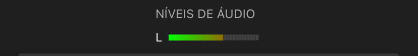 O nível de áudio é indicado por um medidor de nível visual.