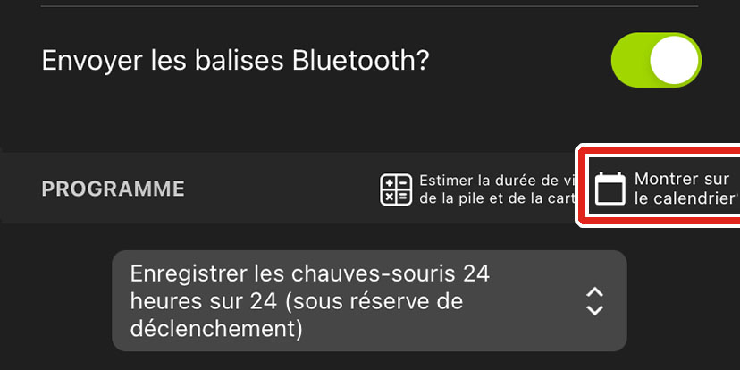 L’icône « Afficher sur le calendrier » est répertoriée sous le paramètre Démarrage différé, à côté de « Estimation de la durée de vie des batteries et de la carte .»